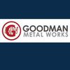 Goodman Metal Works