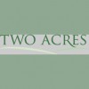 Two Acres