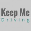 Keep Me Driving