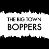 Big Town Boppers