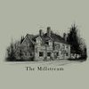 The Millstream