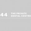 44 The Private Dental Centre