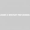 Shaw & Whitley Pre-school