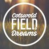 Cotswold Field Of Dreams