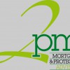 2 P M Mortgage & Protection