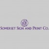 The Somerset Sign & Print