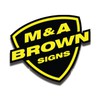 M & A Brown Signs