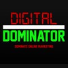 Digital Dominator