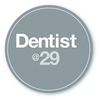 Dentist @ 29