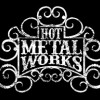 Hot Metal Works