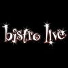 Bistro Live