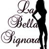 La Bella Signora